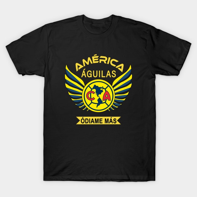 Aguilas del America Odiame Mas Club America Futbol Mexicano T-Shirt by soccer t-shirts